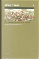 Storia d'Italia Dal primo settecento all'Unità by Alberto Caracciolo, Stuart J. Woolf