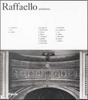 Raffaello architetto by Christoph Luitpold Frommel, Manfredo Tafuri, Stefano Ray