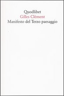 Manifesto del Terzo paesaggio by Gilles Clément