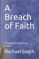 A Breach of Faith by Michael Smith