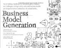 Business Model Generation by Alexander Osterwalder, Yves Pigneur