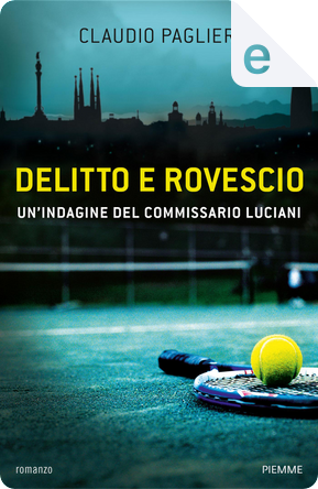 Delitto e rovescio by Claudio Paglieri