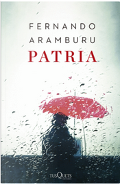 Patria by Fernando Aramburu