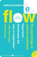 Flow by Mihaly Csikszentmihalyi