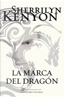 La marca del dragón by Sherrilyn Kenyon