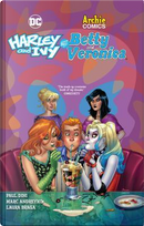 Harley and Ivy Meet Betty and Veronica by Paul Dini