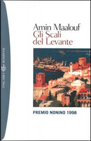 Gli scali del Levante by Amin Maalouf