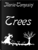 Trees by Ilaria Tomasini