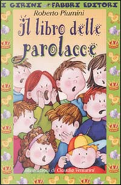 Il libro delle parolacce by Roberto Piumini