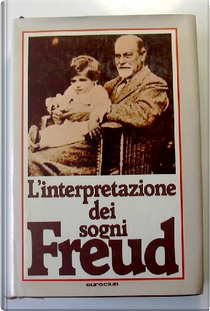 L'interpretazione dei sogni by Sigmund Freud