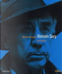 Romain Gary by Myriam Anissimov