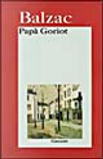 Papà Goriot by Honoré de Balzac