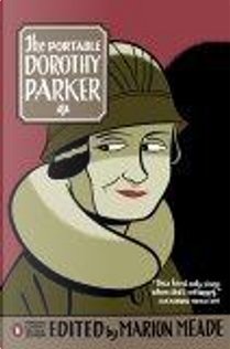 The Portable Dorothy Parker by Dorothy Parker