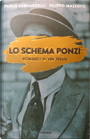 Lo schema Ponzi by Filippo Mazzotti, Paolo Bernardelli