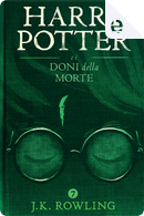 Harry Potter e i doni della morte by J. K. Rowling