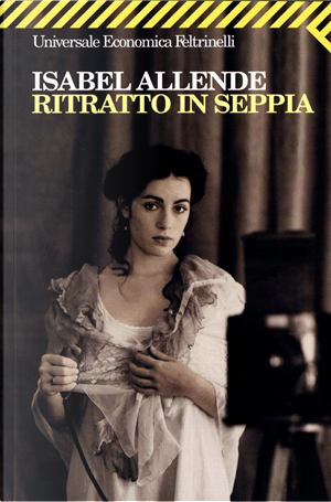 Ritratto in seppia by Isabel Allende