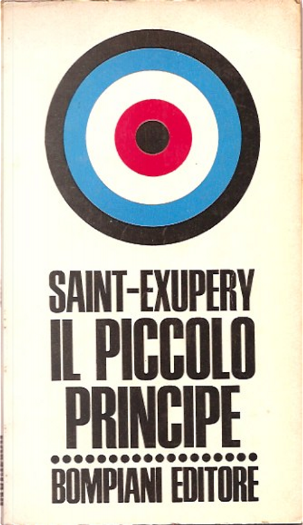 Il Piccolo Principe by Antoine de Saint-Exupéry, Bompiani, Paperback -  Anobii