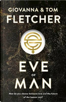 Eve of Man by Tom Fletcher