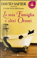 La mia famiglia e altri orrori by David Safier
