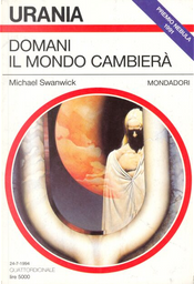 Domani il mondo cambierà by Michael Swanwick