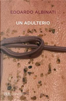 Un adulterio by Edoardo Albinati
