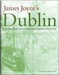 James Joyce's Dublin by Clive Hart, Harald Beck, Hudson, Ian Gunn, Thames