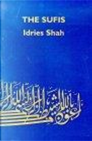 The Sufis by Idries Shah