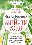 Piccolo manuale dello shinrin yoku by Bettina Lemke