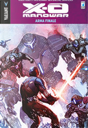 X-O Manowar vol. 9 by Cary Nord, Robert Venditti, Ulises Arreola, Vincente Cifuentes