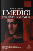 I Medici by Marcello Vannucci