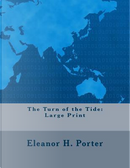 The Turn of the Tide by Eleanor H. Porter