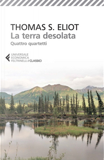 La terra desolata by T.S. Eliot