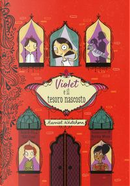 Violet e il tesoro nascosto by Harriet Whitehorn