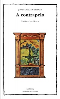 A contrapelo by Joris-Karl Huysmans