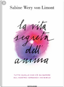 La vita segreta dell'anima by Sabine Wery von Limont