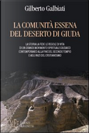 La comunità essena del deserto di Giuda by Gilberto Galbiati