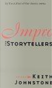 Impro for Storytellers by Keith Johnstone