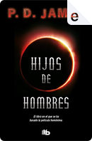 Hijos de hombres by P. D. James