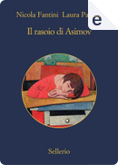 Il rasoio di Asimov by Laura Pariani, Nicola Fantini
