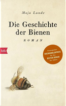 Die Geschichte der Bienen by Maja Lunde