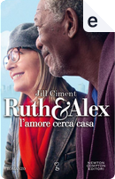 Ruth e Alex by Jill Ciment