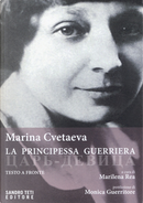 La principessa guerriera by Cvetaeva Marina