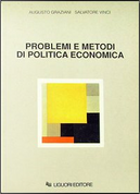 Problemi e metodi di politica economica by Augusto Graziani, Salvatore Vinci