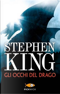 Gli occhi del drago by Stephen King