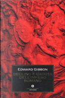 Declino e caduta dell'impero romano by Edward Gibbon
