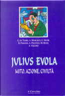 Julius Evola by Adolfo Morganti, Enrico Nistri, Gianfranco De Turris