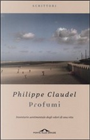 Profumi by Philippe Claudel