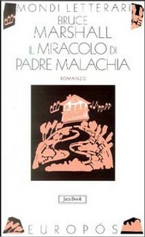 Il miracolo di padre Malachia by Bruce Marshall