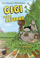 Gigi delle caverne by Aaron Reynolds