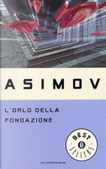 L'orlo della fondazione by Isaac Asimov